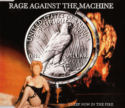 Rage Against The Machine : Sleep Now in the Fire
